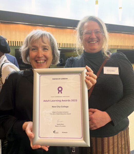 Jennie Turner, Group Curriculum Director for ESOL, and Nancy Hodgson-Khan, Deputy Group Curriculum Director for ESOL with the Highly Commended Finalist Award for New City College for being an Inclusive Provider of Adult Education at the Mayor of London Adult Learner Awards