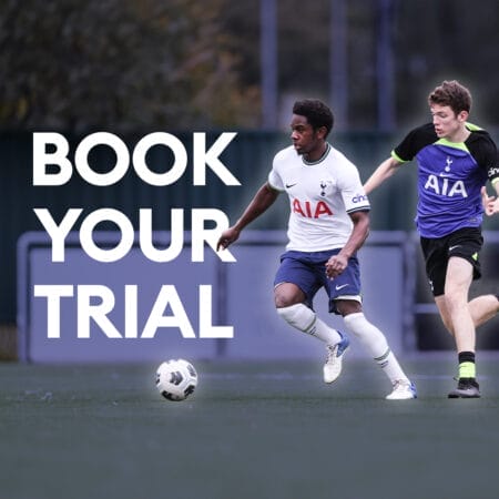 Book your 16-18 Tottenham Hotspur Football Trial Now!